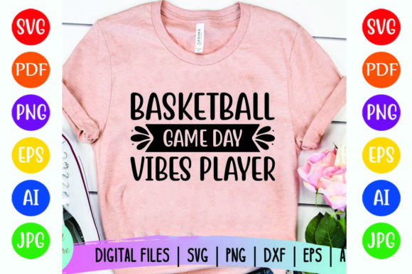 Basketball Game Day Vibes Player Graphics for T-Shirt Designs