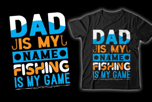 Fishing Dad Graphics for T-Shirt Designs