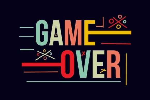 Game over Quote: Graphics for T-Shirt Designs