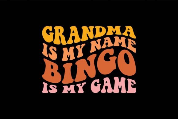 Grandma is My Name Bingo is My Game Review