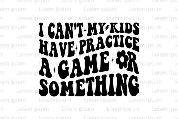 I Can t My Kids Have Practice a Game: A Designer Review