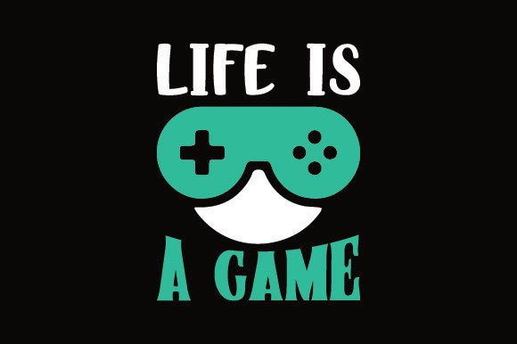 Life is a Game T-Shirt Designs Graphics Review